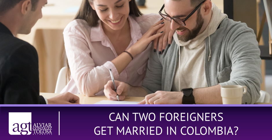Can Two Foreign Get Married in Colombia?
